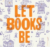 Let Books Be Poster for ALA's Banned Books Week in October 