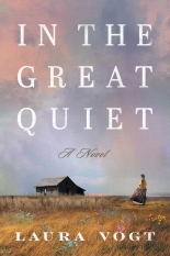 The cover of In the Great Quiet shows a woman in prairie clothing with a farm house in the foreground  