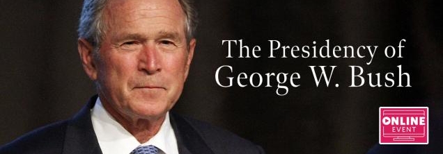 The Presidency of George W. Bush