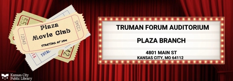 Plaza Movie Club is a new monthly series at the Plaza Branch.